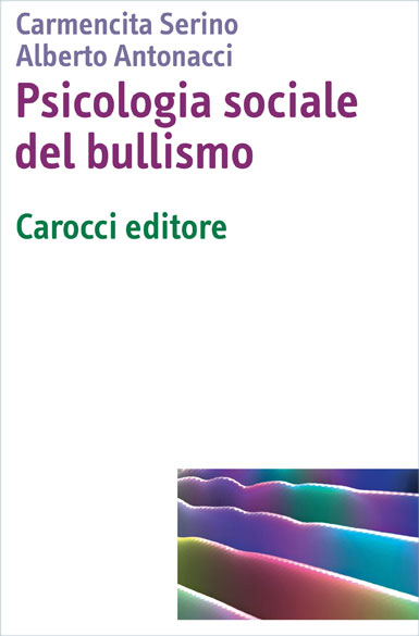 Psicologia sociale del bullismo