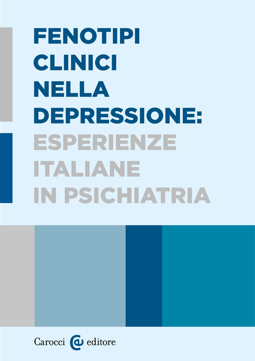 Fenotipi clinici nella depressione: esperienze italiane in psichiatria