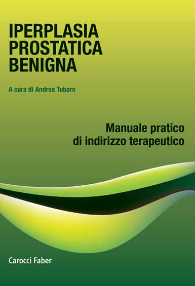 Iperplasia prostatica benigna. Secondo volume