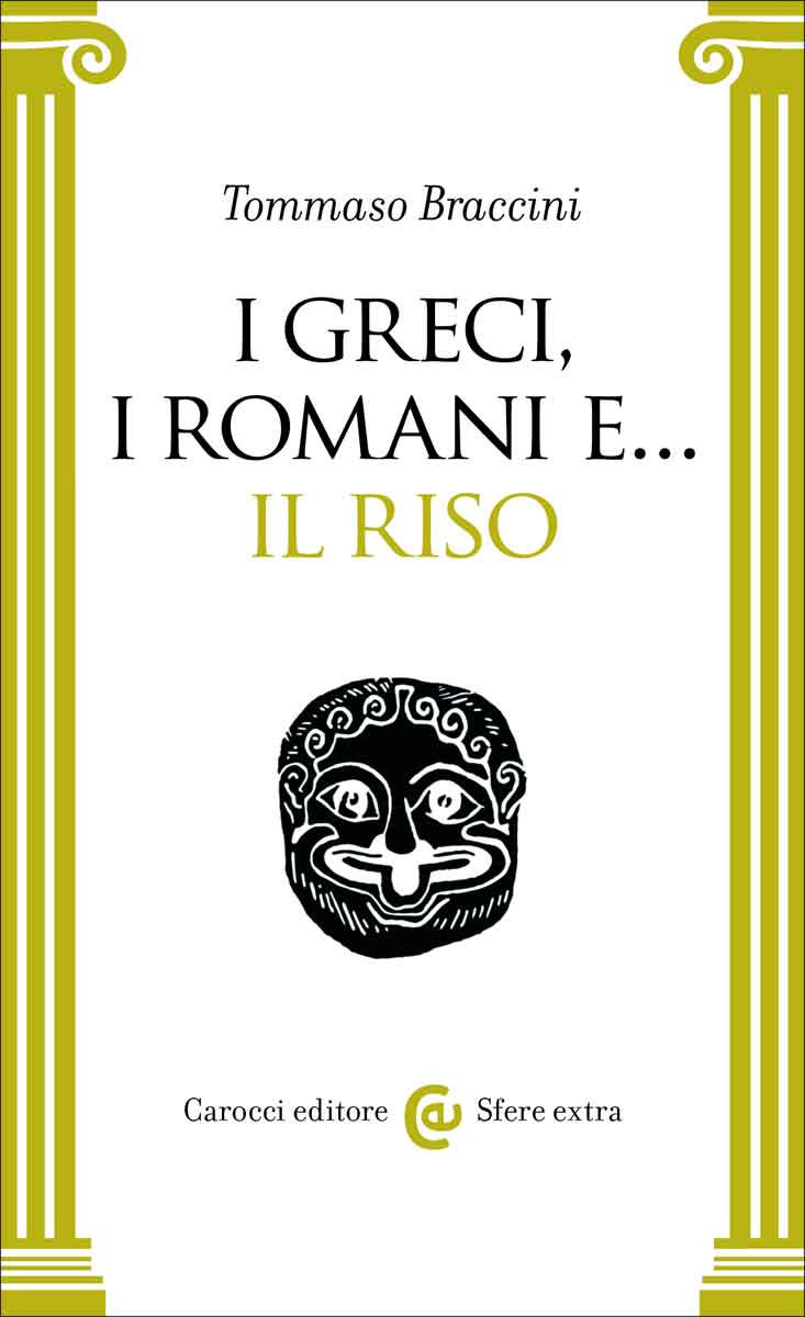 I Greci, i Romani e... il riso||Tommaso Braccini|