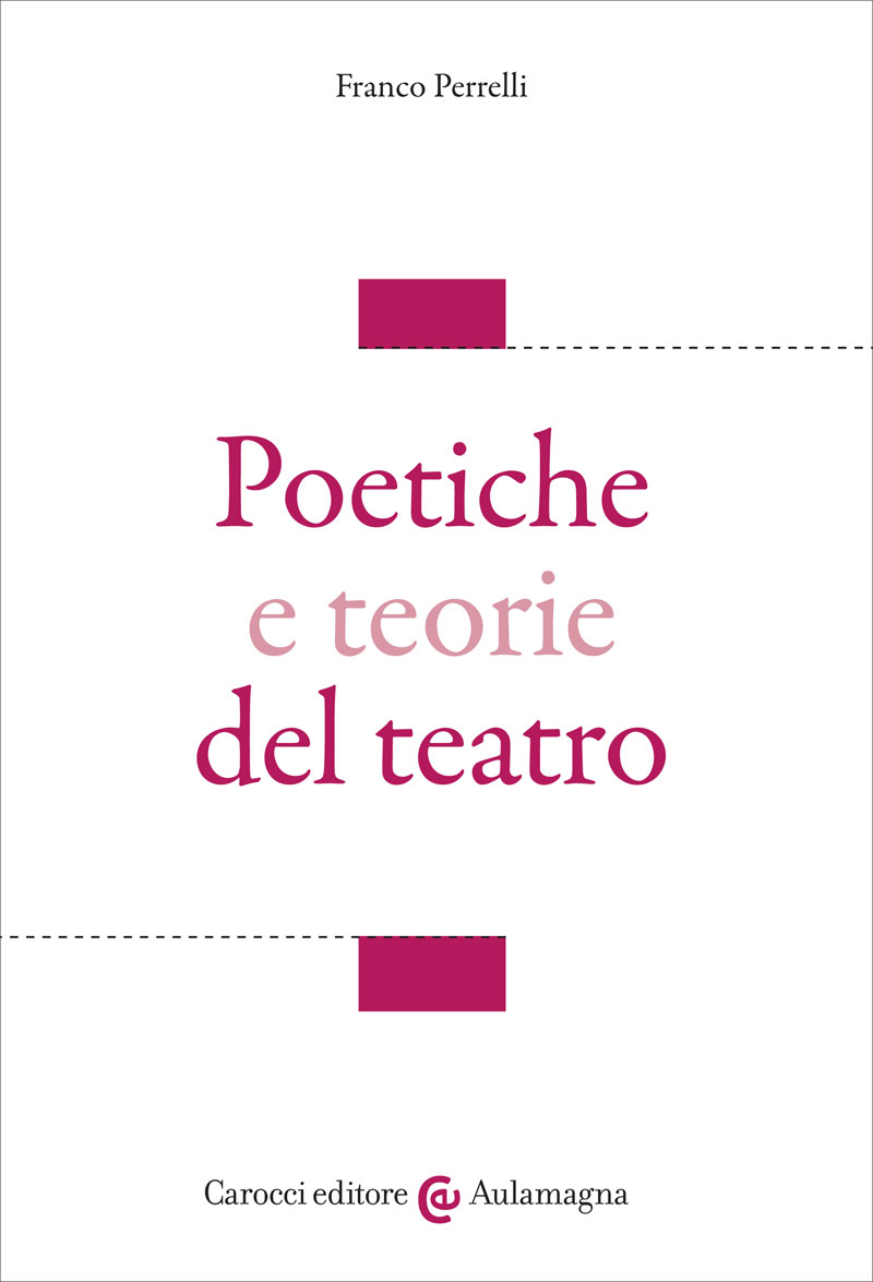 Poetiche e teorie del teatro