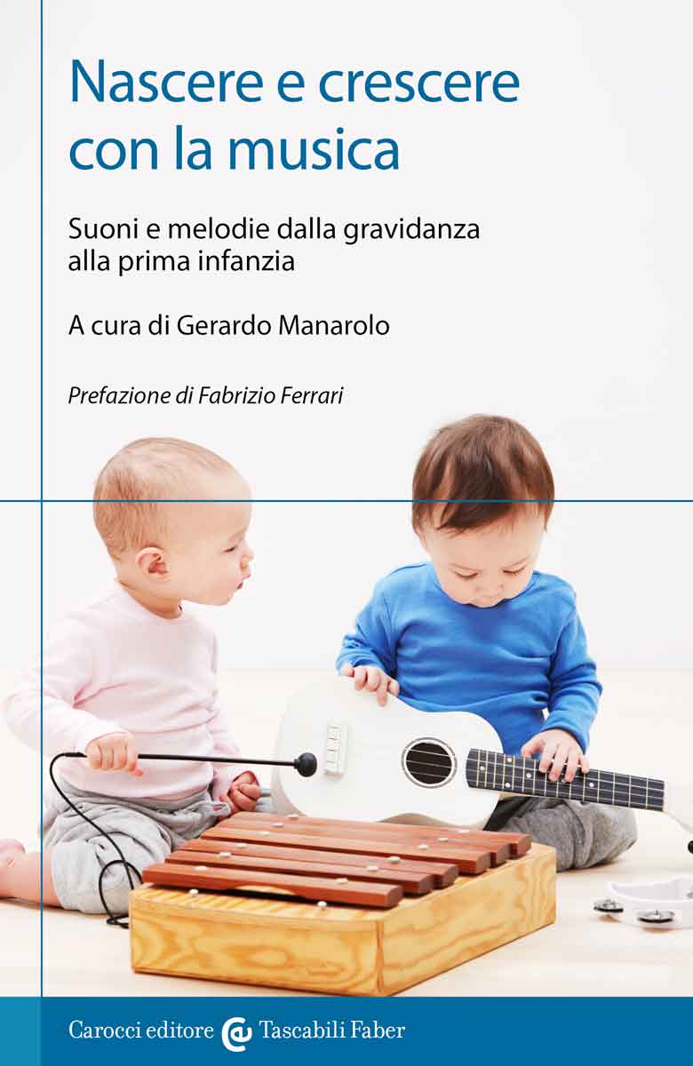 Nascere e crescere con la musica