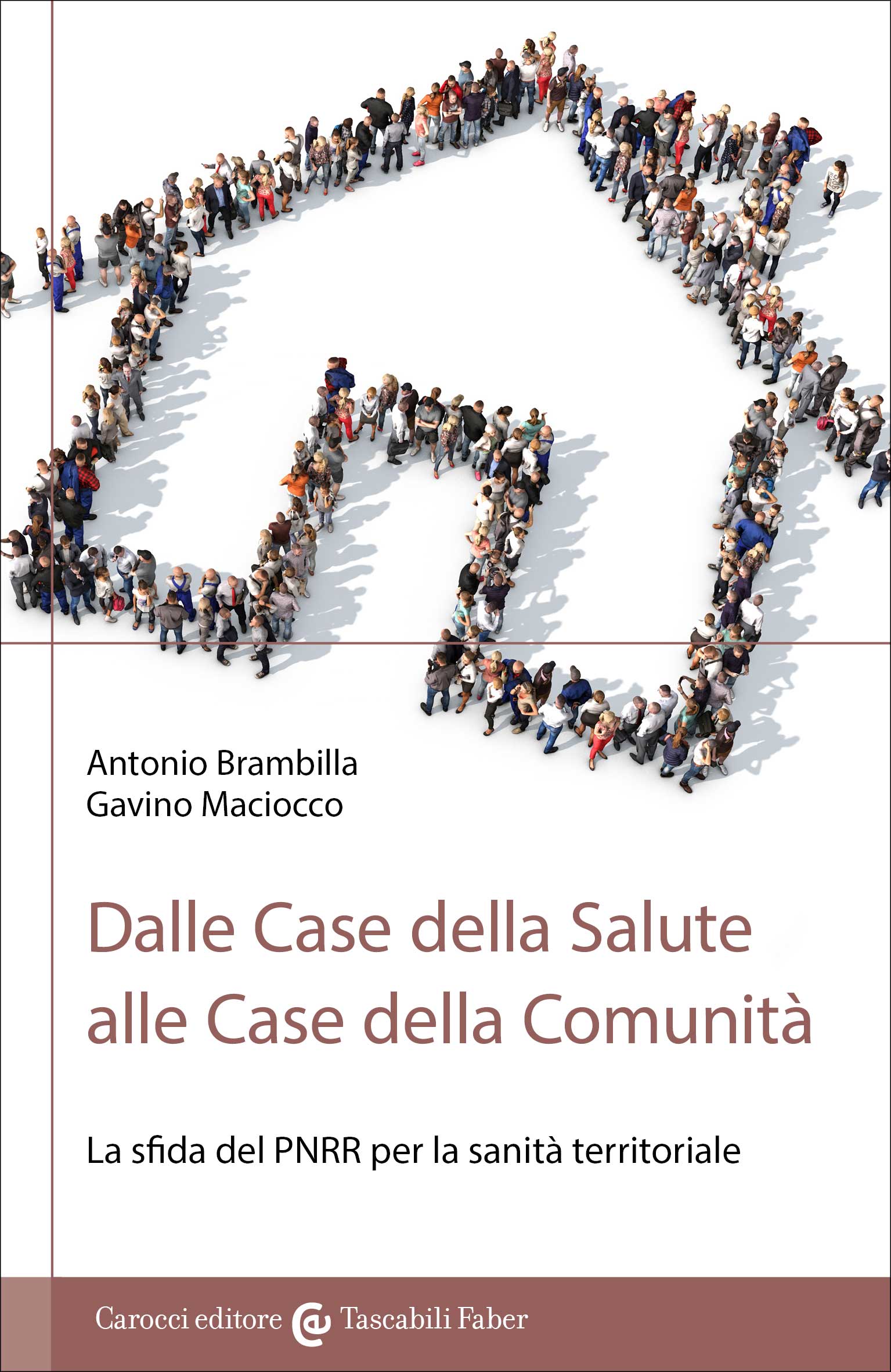 Dalle Case della Salute alle Case della Comunità