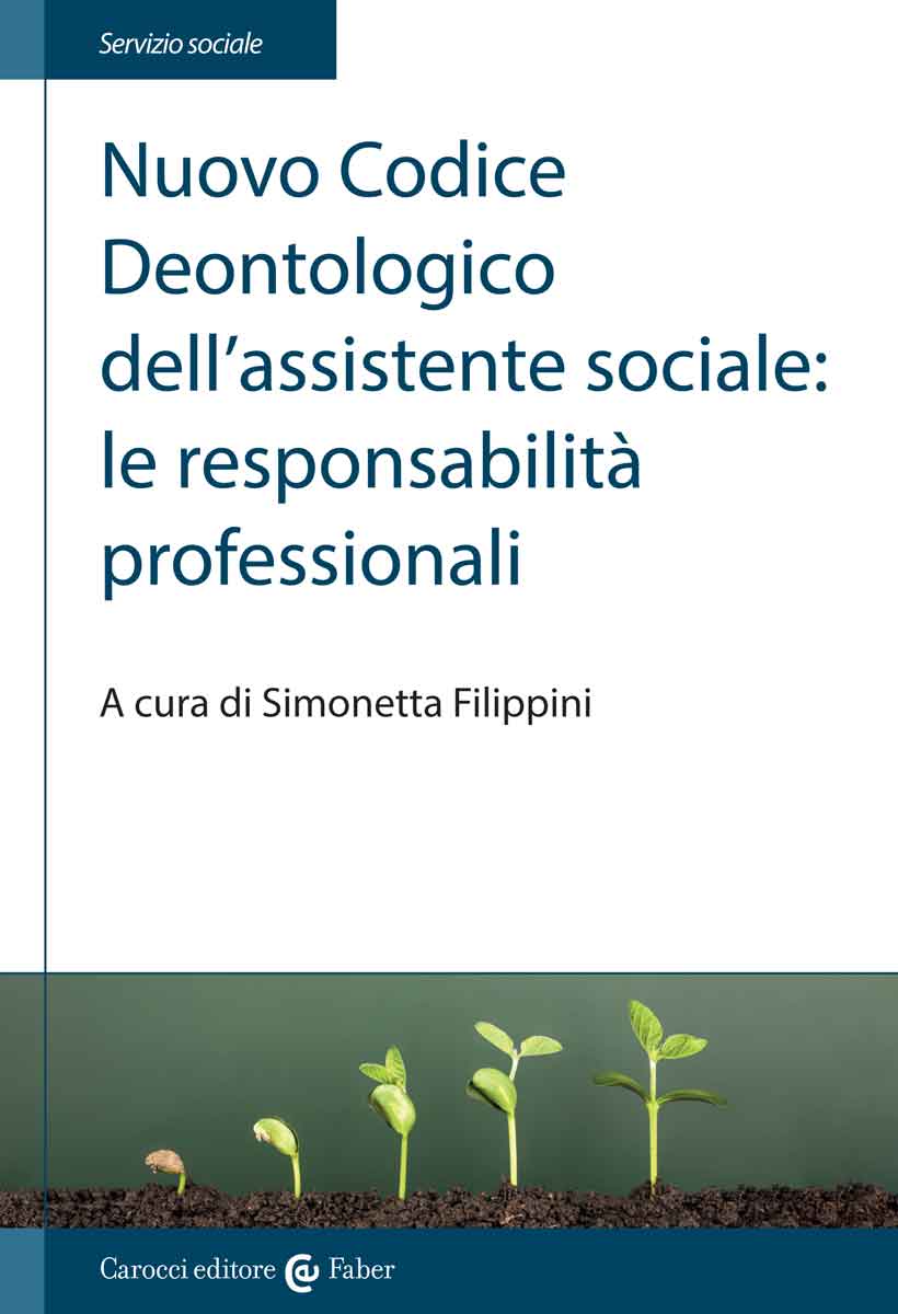 Nuovo codice deontologico dell'assistente sociale: le responsabilità professionali