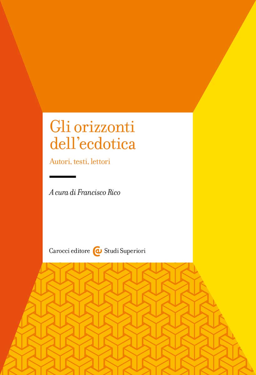 Gli orizzonti dell'ecdotica