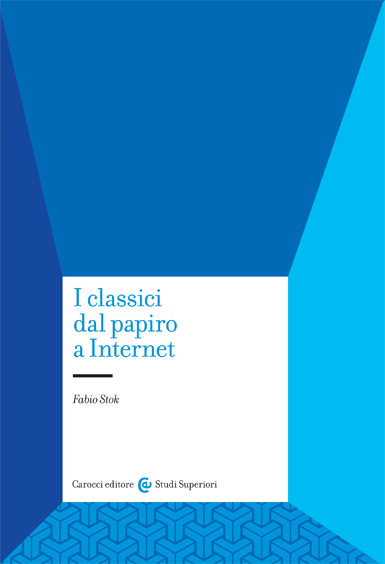 I classici dal papiro a Internet