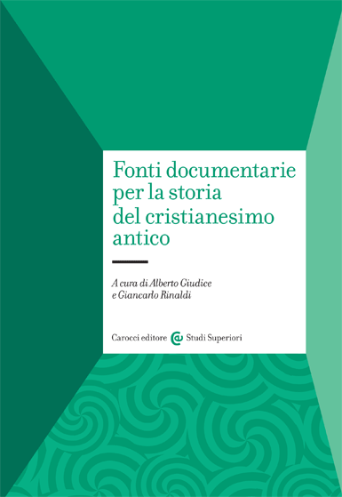 Fonti documentarie per la storia del cristianesimo antico