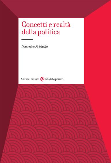 Concetti e realtà della politica