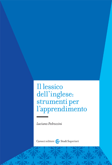 Il lessico dell’inglese: strumenti per l’apprendimento