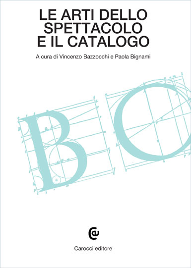 Le arti dello spettacolo e il catalogo