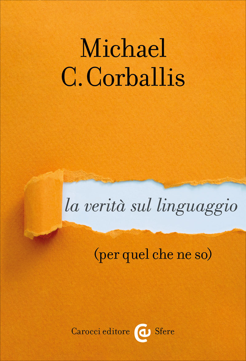 La verità sul linguaggio (per quel che ne so)