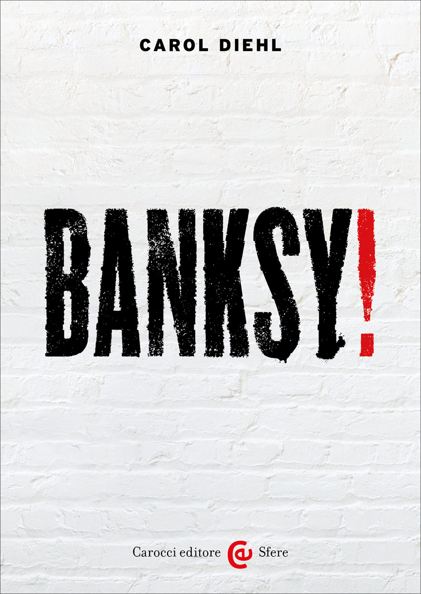 Banksy!||Carol Diehl|