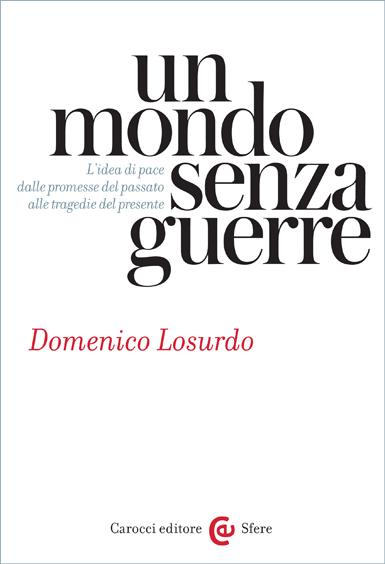 Un mondo senza guerre