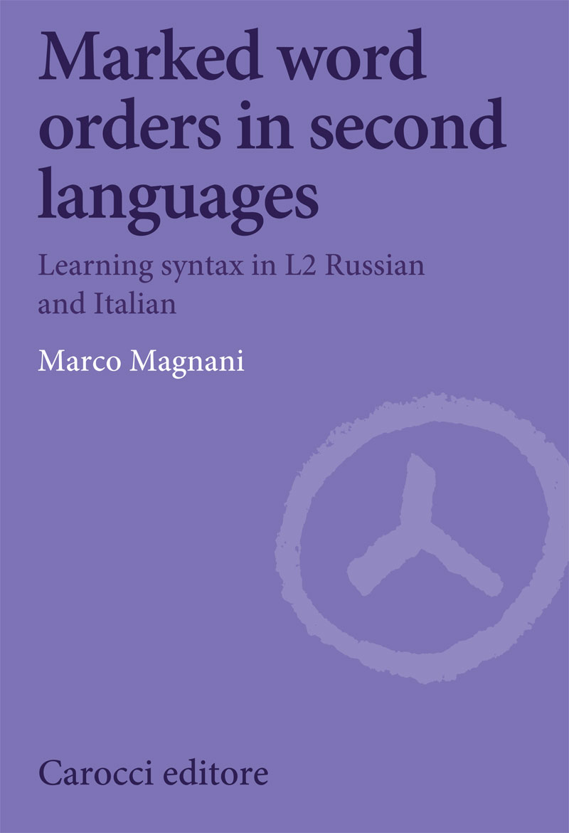 Marked word orders in second languages
