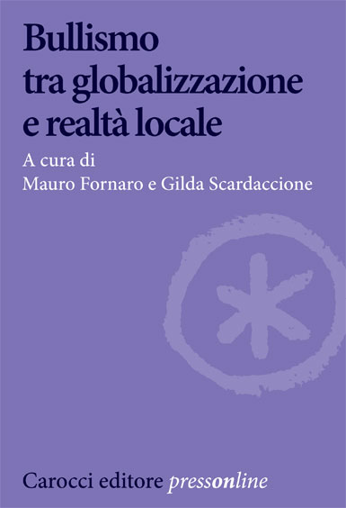 Bullismo tra globalizzazione e realtà locale