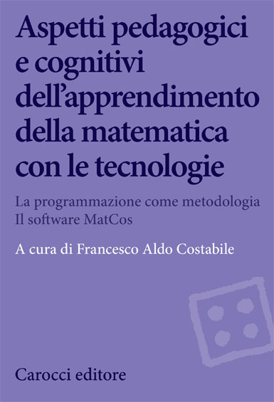 Aspetti pedagogici e cognitivi dell’apprendimento della matematica con le tecnologie