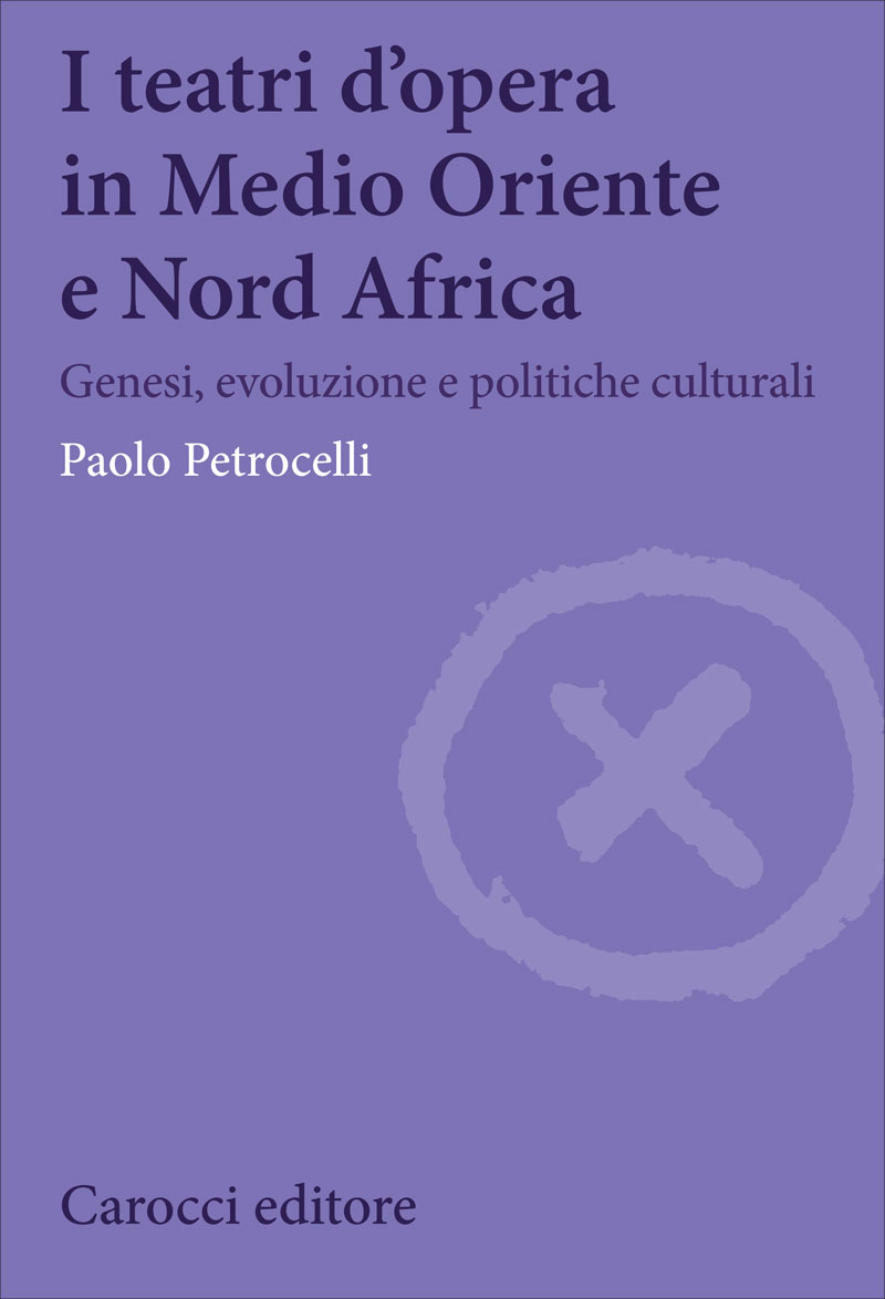I teatri d'opera in Medio Oriente e Nord Africa