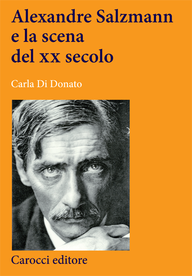 Alexandre Salzmann e la scena del XX secolo