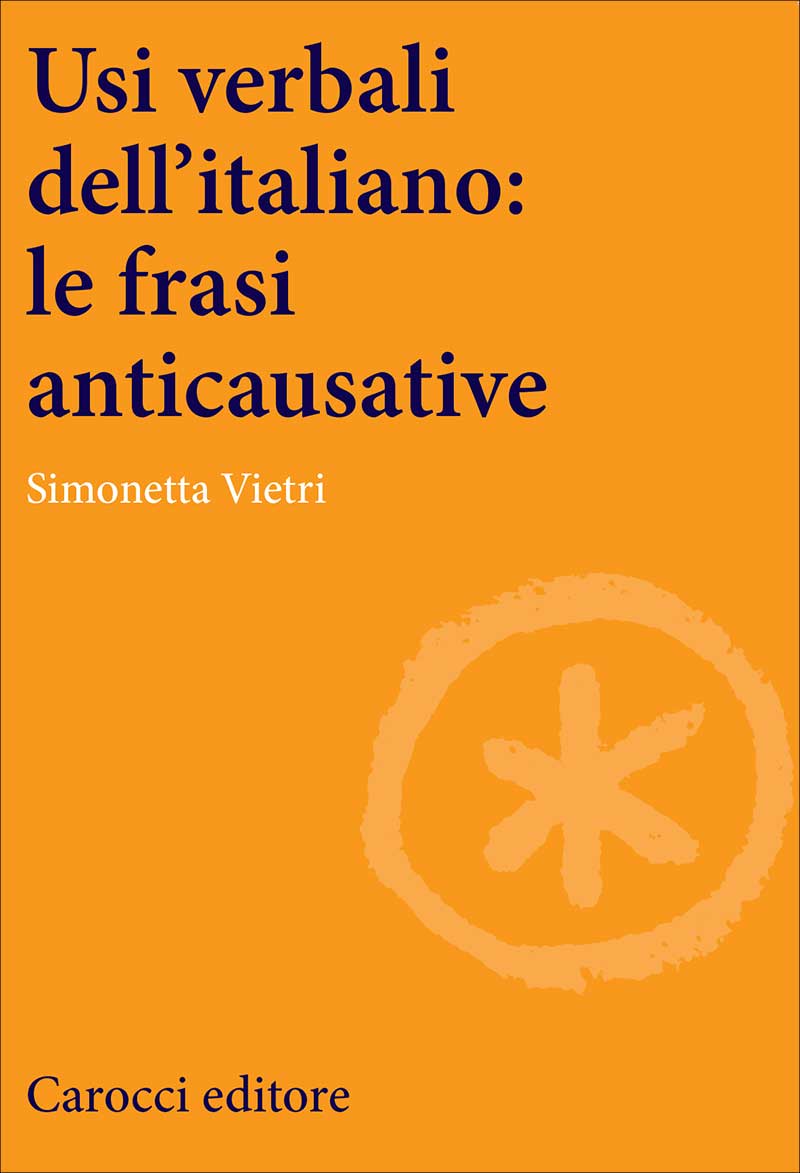 Usi verbali dell'italiano: le frasi anticausative