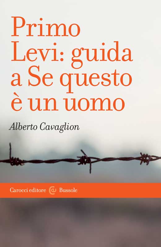Primo Levi: guida a Se questo è un uomo