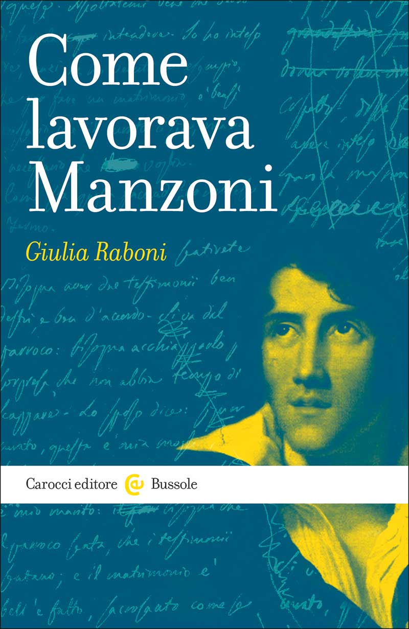 Come lavorava Manzoni