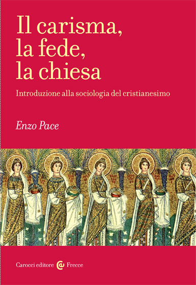Il carisma, la fede, la chiesa