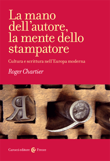 La mano dell'autore, la mente dello stampatore