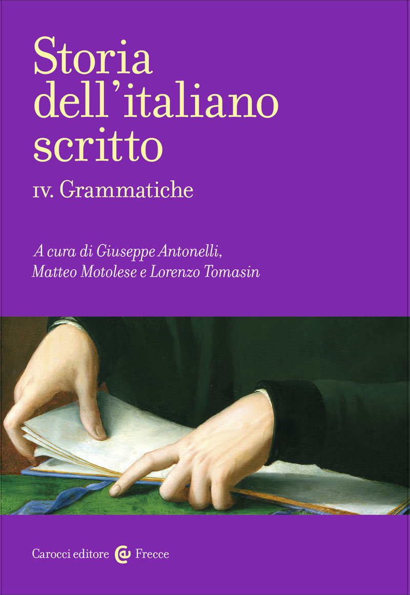 Storia dell'italiano scritto IV. Grammatiche